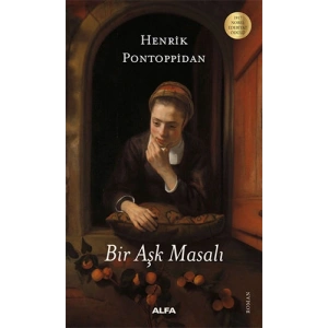 Bir Aşk Masalı / Henrik Pontoppidan + Sanat Kitabı