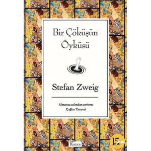 Bir Çöküşün Öyküsü (Bez Ciltli)