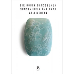 Bir Göbek Dansözünün Sonsuzlukla İmtihanı