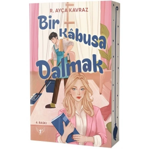 Bir Kâbusa Dalmak / R. Ayça Kavraz + Sanat Kitabı