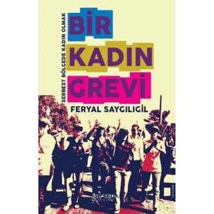 Bir Kadın Grevi