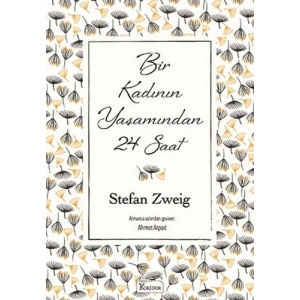 Bir Kadının Yaşamından 24 Saat (Bez Ciltli)