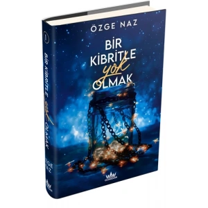 Bir Kibritle Yok Olmak 1 (Ciltli)