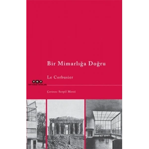 Bir Mimarlığa Doğru