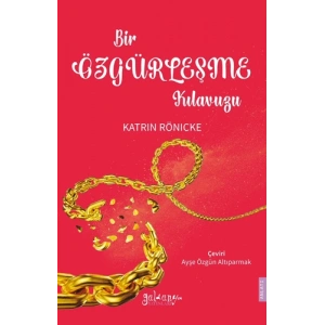 Bir Özgürleşme Kılavuzu