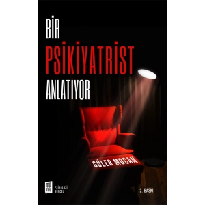 Bir Psikiyatrist Anlatıyor