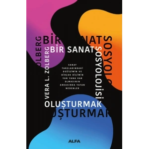 Bir Sanat Sosyolojisi Oluşturmak