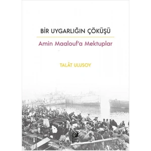Bir Uygarlığın Çöküşü