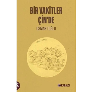 Bir Vakitler Çinde