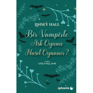 Bir Vampirle Aşk Oyunu Nasıl Oynanır ?