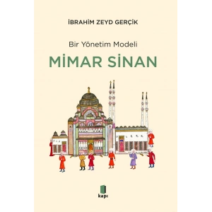 Bir Yönetim Modeli - Mimar Sinan