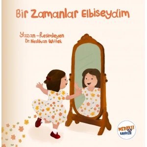 Bir Zamanlar Elbiseydim