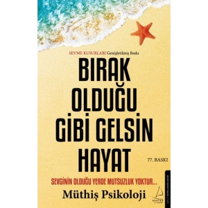 Bırak Olduğu Gibi Gelsin Hayat