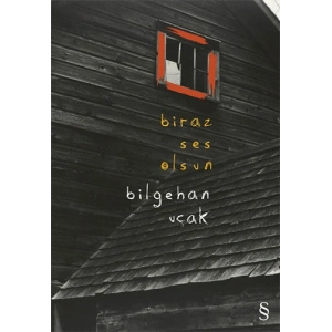 Biraz  Ses Olsun