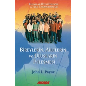 Bireylerin, Ailelerin ve Ulusların İyileşmesi