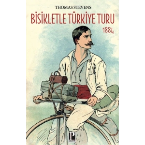 Bisikletle Türkiye Turu - 1884