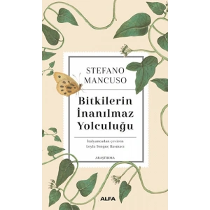 Bitkilerin İnanılmaz Yolculuğu