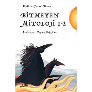 Bitmeyen Mitoloji 1-2