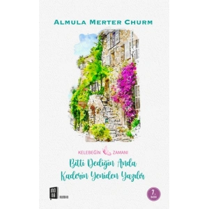 Bitti Dediğin Anda Kaderin Yeniden Yazılır