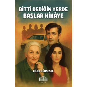 Bitti Dediğin Yerde Başlar Hikâye