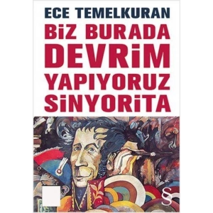 Biz Burada Devrim Yapıyoruz Sinyorita (Cep Boy)