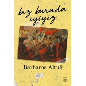 Biz Burada İyiyiz