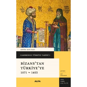 Bizans’tan Türkiyeye 1071 - 1453