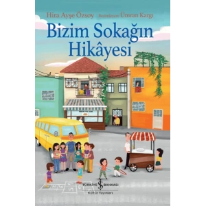 Bizim Sokağın Hikayesi