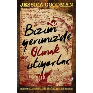 Bizim Yerimizde Olmak İstiyorlar