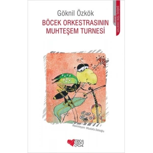 Böcek Orkestrasının Muhteşem Turnesi
