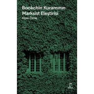 Bookchin Kuramının Marksist Eleştirisi