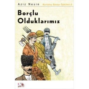 Borçlu Olduklarımız