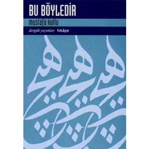 Bu Böyledir