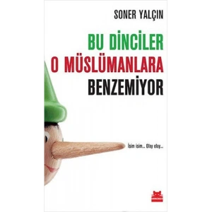 Bu Dinciler O Müslümanlara Benzemiyor