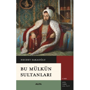 Bu Mülkün Sultanları