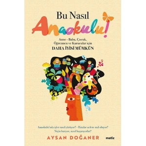 Bu Nasıl Anaokulu!