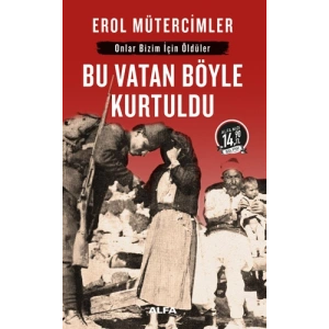 Bu Vatan Böyle Kurtuldu (Midi Boy)