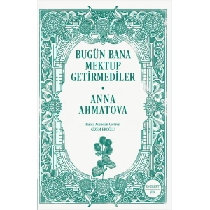 Bugün Bana Mektup Getirmediler