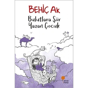 Bulutlara Şiir Yazan Çocuk