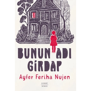 Bunun Adı Girdap / Ayfer Feriha Nujen + Sanat Kitabı