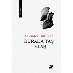 Burada Taş Telaş