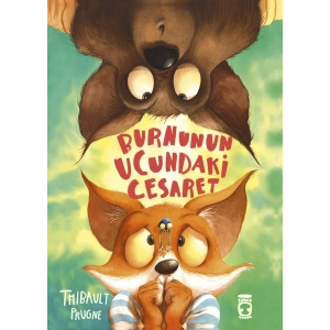 Burnunun Ucundaki Cesaret