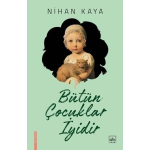 Bütün Çocuklar İyidir
