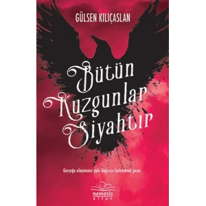 Bütün Kuzgunlar Siyahtır