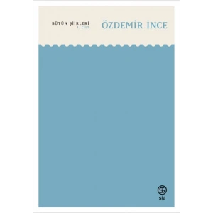 Bütün Şiirleri 1. Cilt