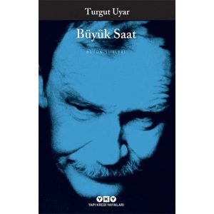 Büyük Saat - Bütün Şiirleri