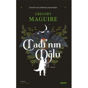 Cadı’nın Oğlu / Gregory Maguire + Sanat Kitabı