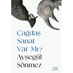 Çağdaş Sanat Var Mı?