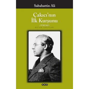 Çakıcının İlk Kurşunu