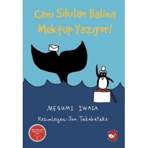 Canı Sıkılan Balina Mektup Yazıyor !